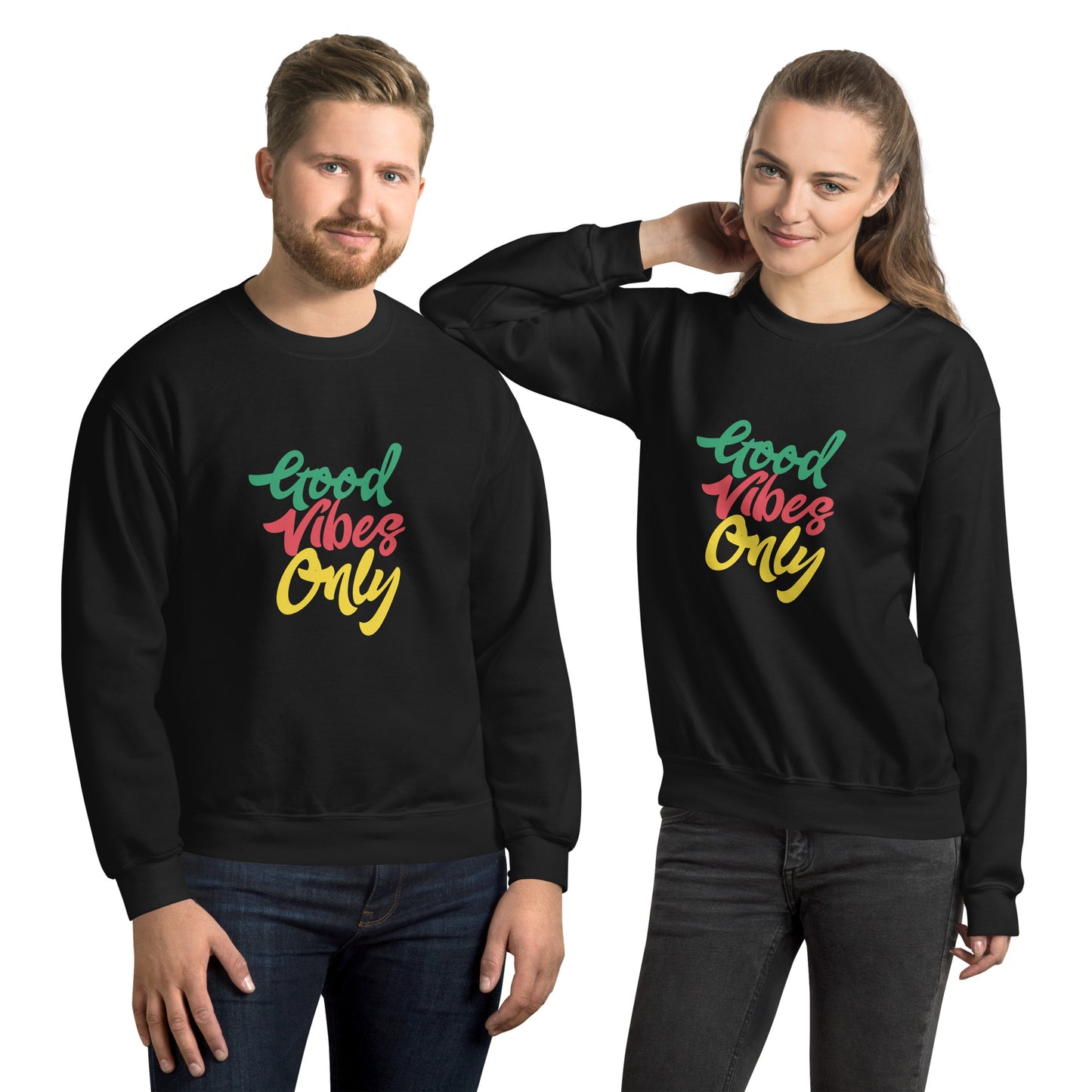 Unisex"Good Vibes Only" Sweatshirt