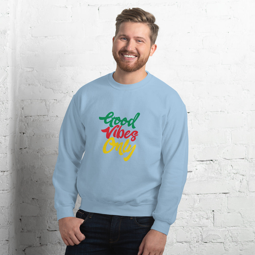 Unisex"Good Vibes Only" Sweatshirt