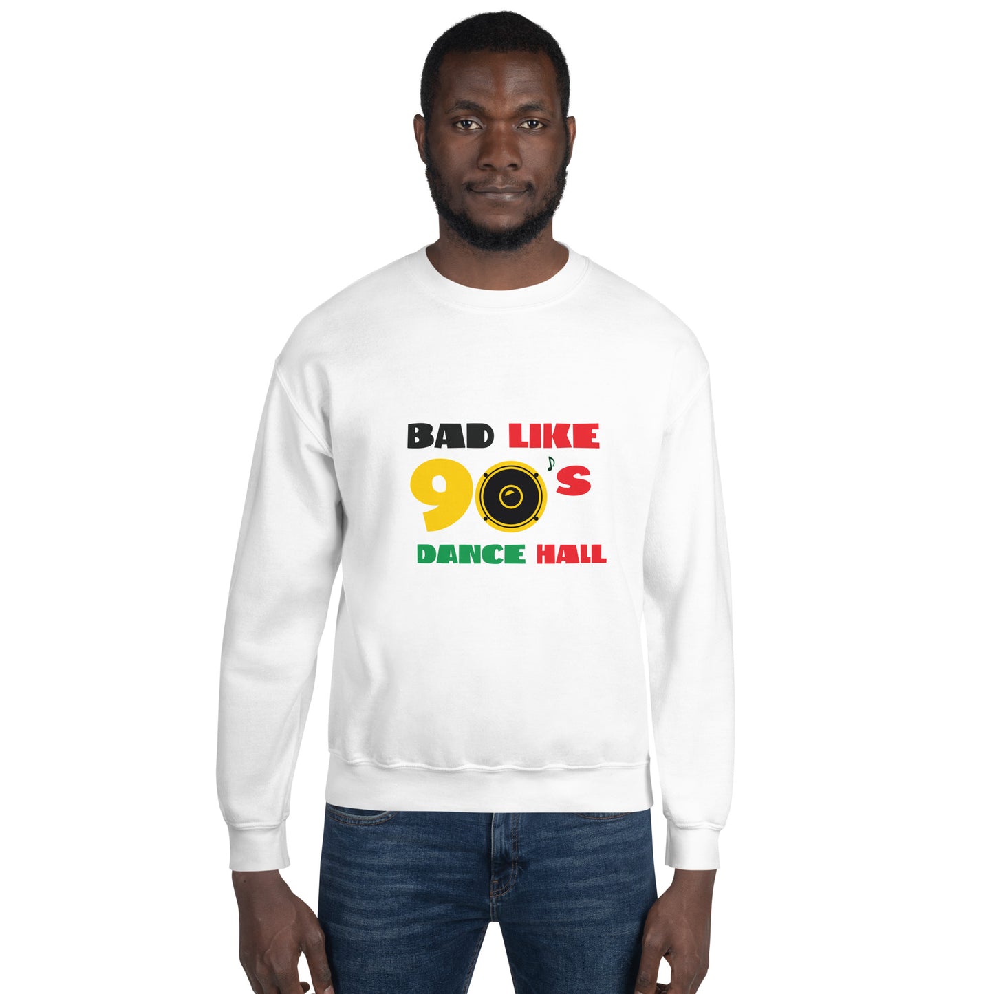 Unisex "Bad like 90's" Sweatshirt