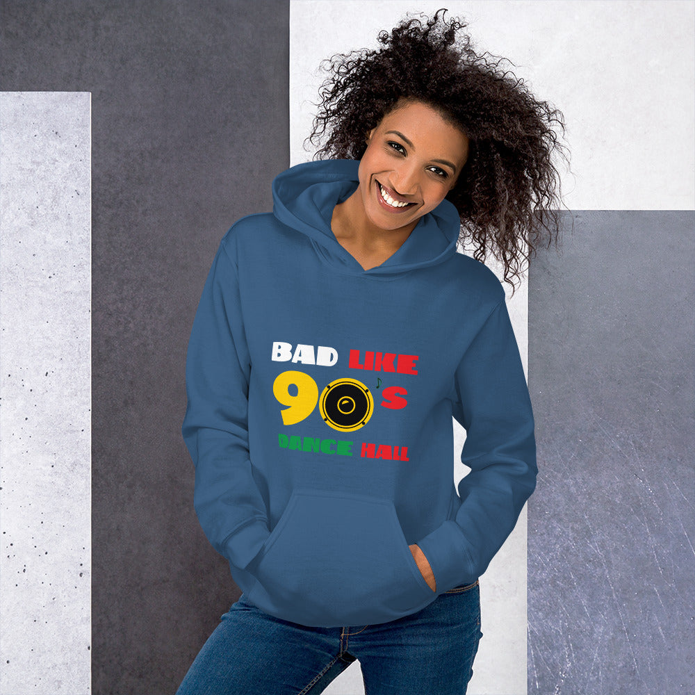 Unisex "Bad Like 90's" Hoodie