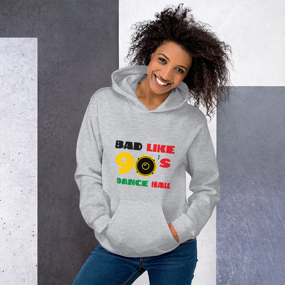 Unisex "Bad like 90's" Hoodie