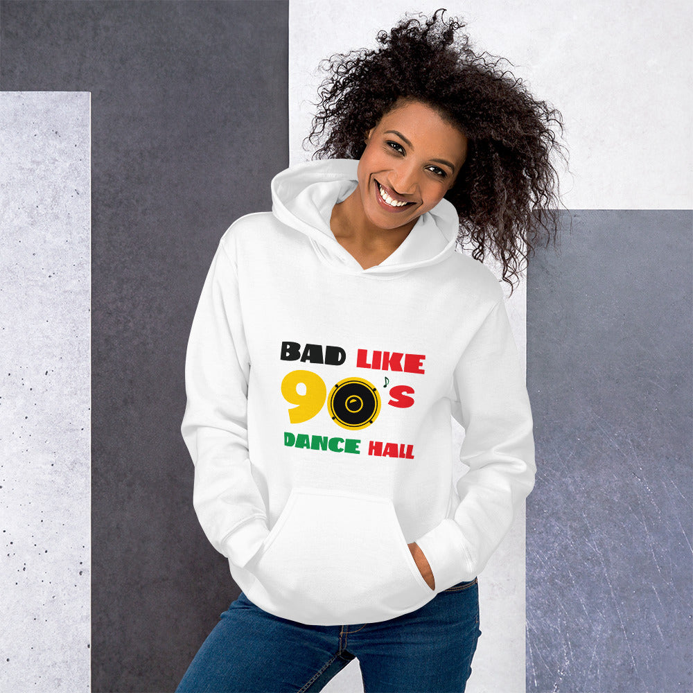 Unisex "Bad like 90's" Hoodie
