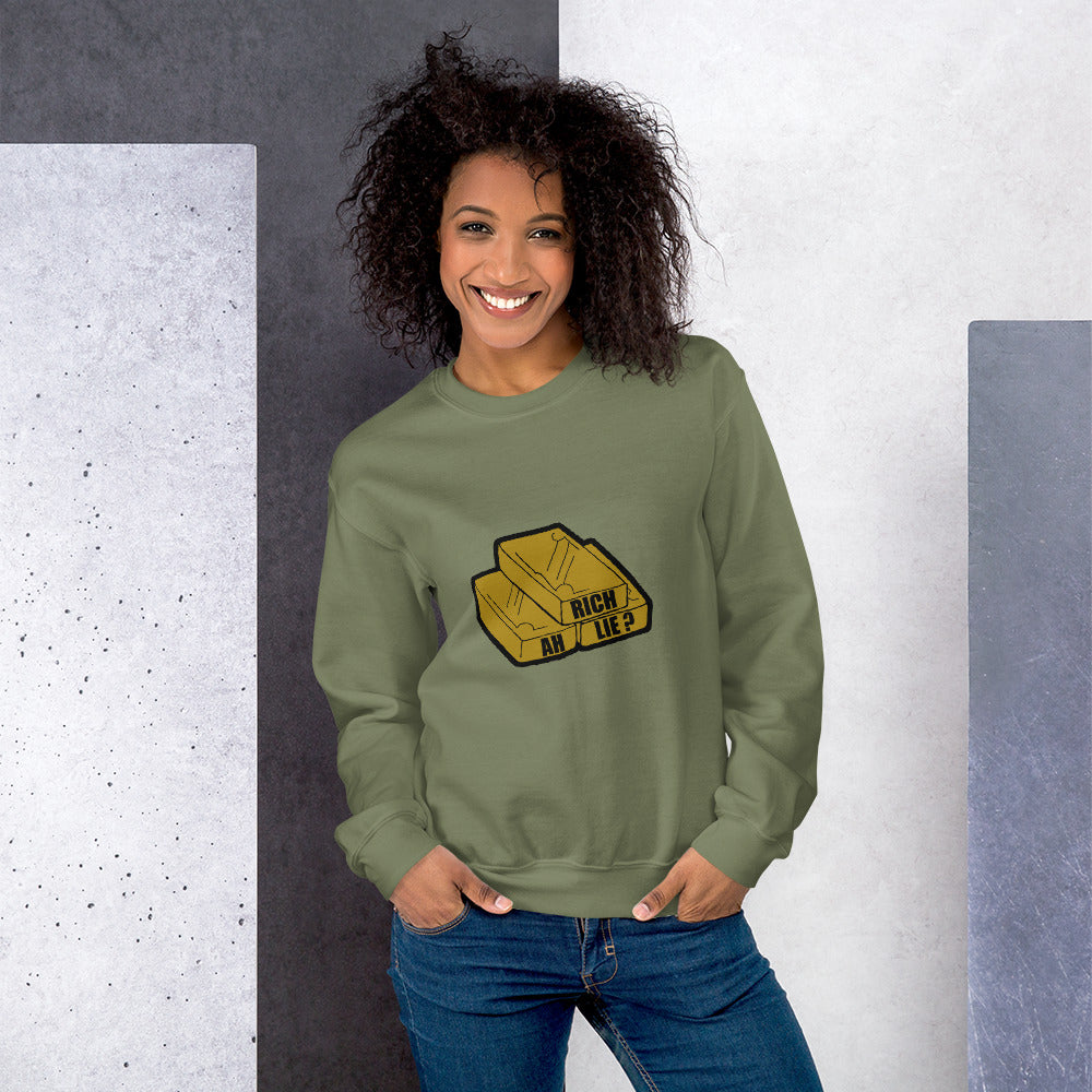 'Rich ah Lie' Unisex Sweatshirt
