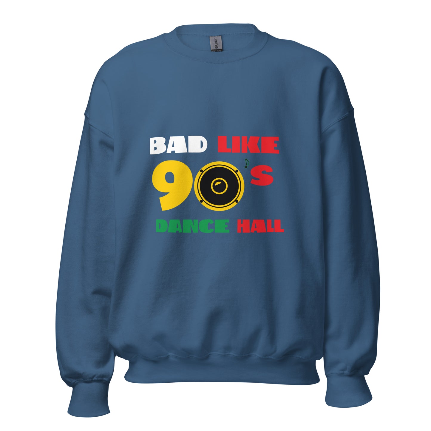 Unisex "Bad like 90's" Sweatshirt