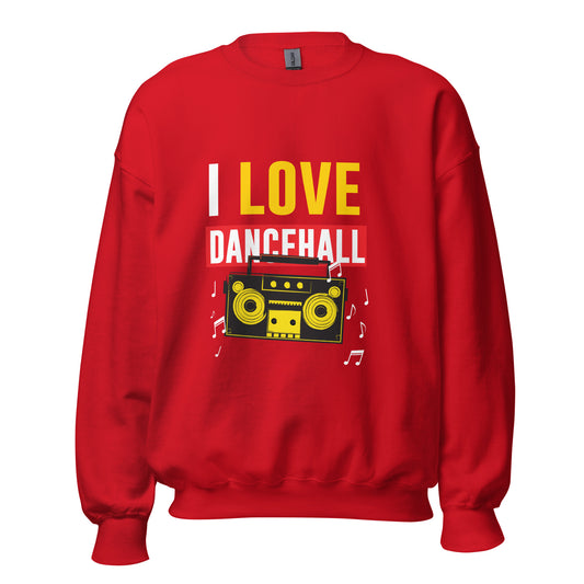 Unisex "I Love Dancehall" Sweatshirt - White Edition