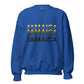 Unisex "Jamaica Jamaica" Sweatshirt