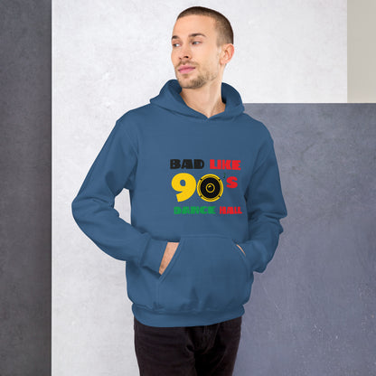 Sweat à capuche unisexe « Bad like 90's »