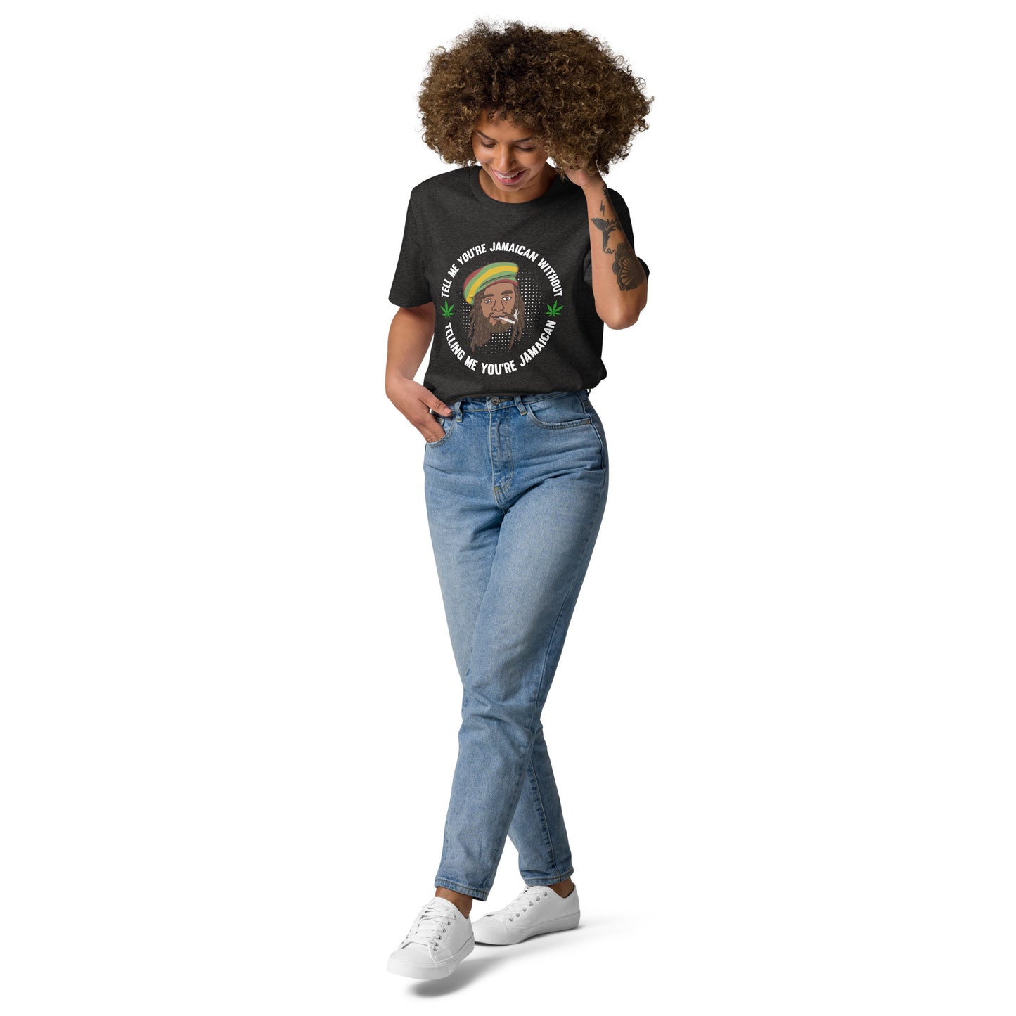 Unisex "Tell me you're Jamaican" organic cotton t-shirt