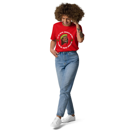 Unisex "Tell me you're Jamaican" organic cotton t-shirt